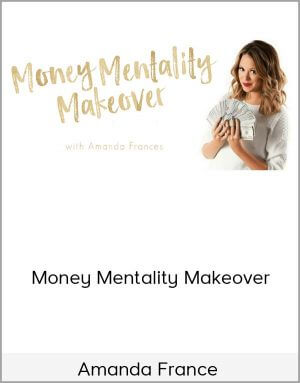 Amanda France – Money Mentality Makeover