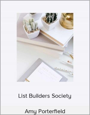 Amy Porterfield – List Builders Society