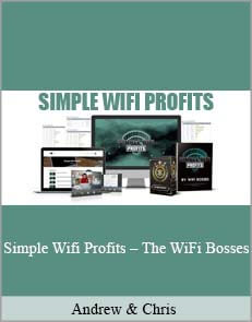 Andrew & Chris – Simple Wifi Profits