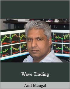 Anil Mangal – Wave Trading