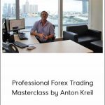 Anton Kreil – Professional Forex Trading Masterclass