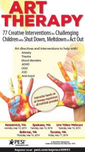 Art Therapy: 77 Creative Interventions for Challenging Children who Shut Down, Meltdown, or Act Out By Laura Dessauer