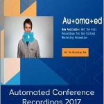 Automated Conference Recordings 2017