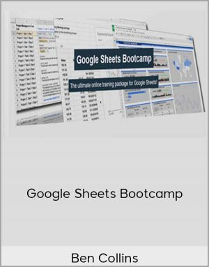 Ben Collins – Google Sheets Bootcamp