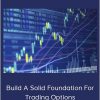 Corey Halliday – Build A Solid Foundation For Trading Options