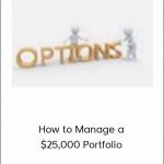 Dan Sheridan – How to Manage a $25,000 Portfolio