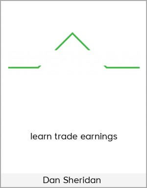 Dan Sheridan – learn trade earnings