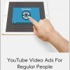 Dave Kaminski – YouTube Video Ads For Regular People