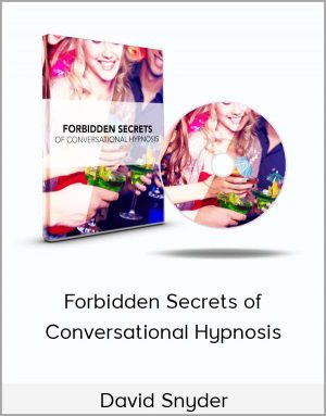 David Snyder – Forbidden Secrets of Conversational Hypnosis