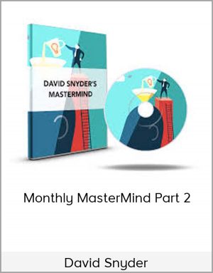 David Snyder – Monthly MasterMind Part 2