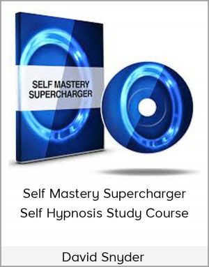 David Snyder – Self Mastery Supercharger Self Hypnosis Study Course