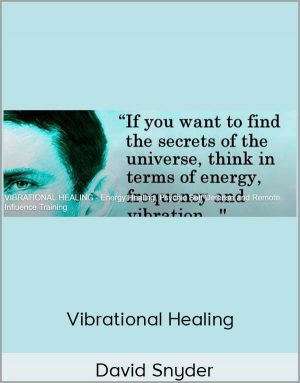 David Snyder – Vibrational Healing