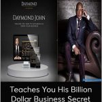 Daymond John – Teaches You His Billion Dollar Business Secret