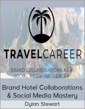 Dylan Stewart – Brand Hotel Collaborations & Social Media Mastery