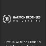 Harmon Brothers – How To Write Ads That Sell And Make Your Ads Funny