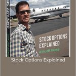 Jeff Bishop – Stock Options Explained