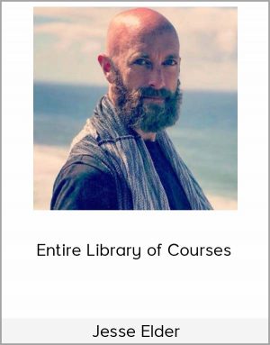 Jesse Elder – Entire Library of Courses