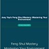 Joey Yap – Feng Shui Mastery: Mastering Your Environment