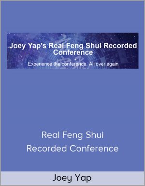 Joey Yap – Real Feng Shui Recorded Conference