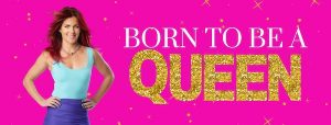 Katrina Ruth Programs – Born To Be A Queen