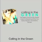 Katrina Ruth Programs – Calling in the Green