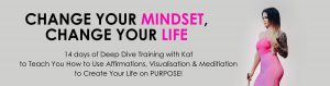 Katrina Ruth Programs – Change Your Mindset, Change Your Life