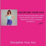 Katrina Ruth Programs – Discipline Your Ass