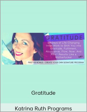 Katrina Ruth Programs – Gratitude