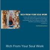 Katrina Ruth Programs – Rich From Your Soul Work