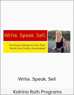 Katrina Ruth Programs – Write. Speak. Sell