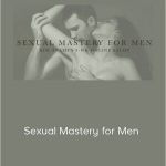 Kim Anami – Sexual Mastery for Men