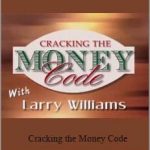 Larry Williams – Cracking the Money Code