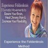 Lavinia Plonka – Experience The Feldenkrais Method