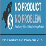 Matt McWilliams – No Product No Problem 2019