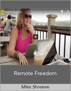 Mike Shreeve – Remote Freedom