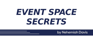 Nehemiah Davis – Event Space Secrets 1.0