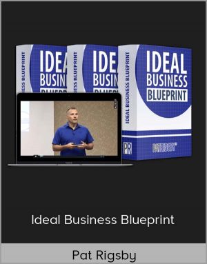 Pat Rigsby – Ideal Business Blueprint