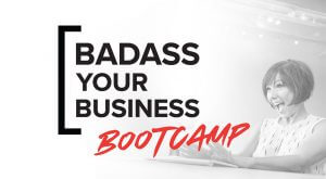 Pia Silva – Badass Your Business Bootcamp