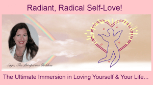 Radiant Radical – Self-Love Immersion