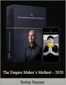 Robin Sharma – The Empire Maker’s Method – 2020