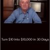 Ron LeGrand – Turn $10 Into $10,000 in 30 Days