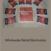 Ron LeGrand – Wholesale Retail Bootcamp