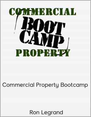 Ron Legrand – Commercial Property Bootcamp