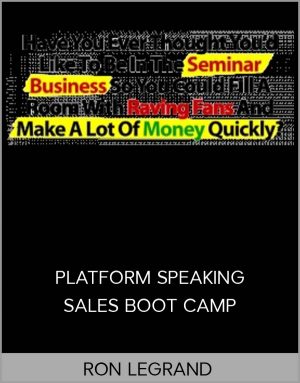 Ron Legrand Platform Speaking & Sales Boot Camp