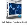 SMB Options Foundation Part I