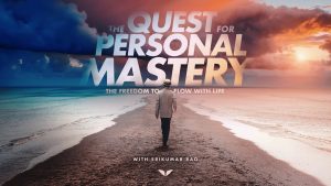 The Quest For Personal Mastery From Mindvalley