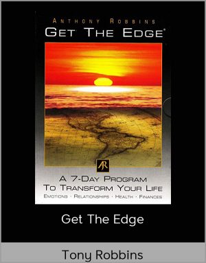 Tony Robbins – Get The Edge