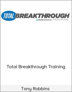 Tony Robbins – Total Breakthrough Training