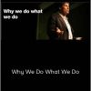 Tony Robbins – Why We Do What We Do