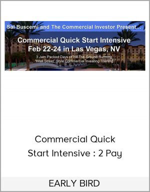 Commercial Quick Start Intensive : 2 Pay – EARLY BIRD